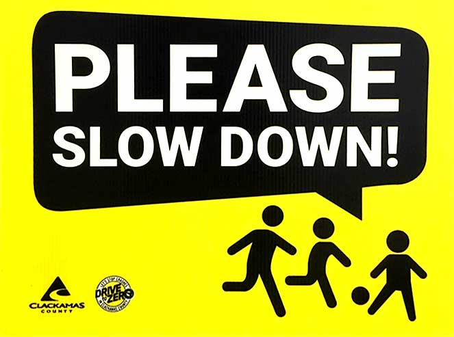 Yellow Please Slow Down! yard sign