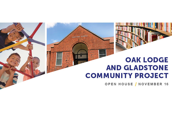 Oak Lodge and Gladstone Community Project Open House