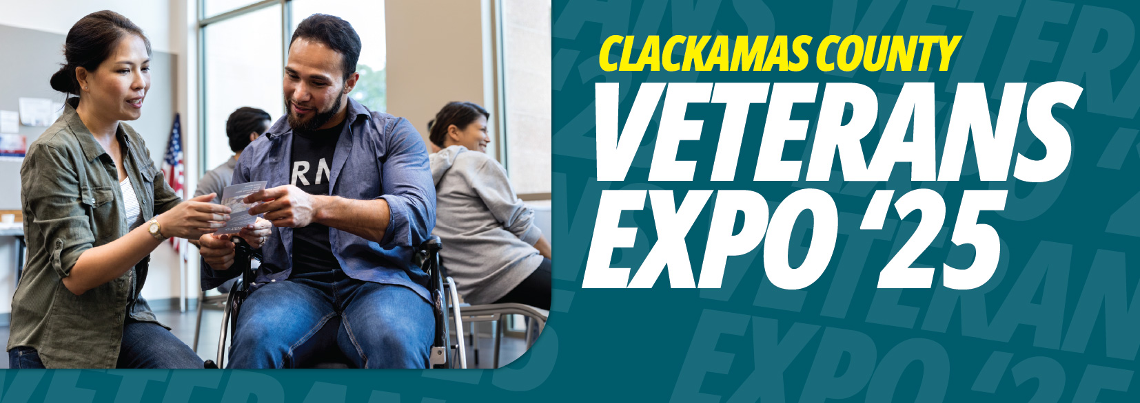 Woman kneeling down and speaking to a man in a wheelchair with the text "Clackamas County Veterans Expo '25"