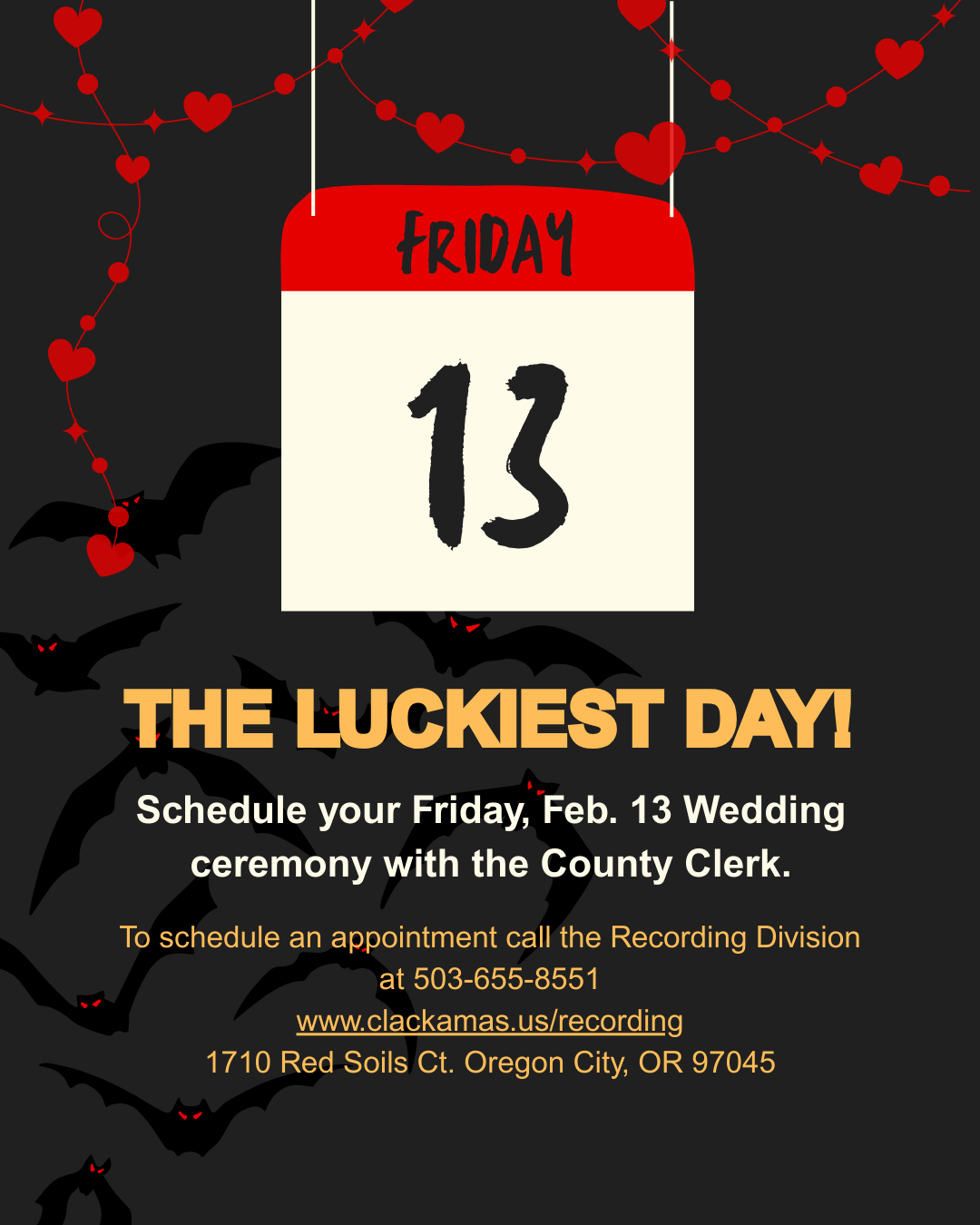 Friday 13 - The Luckiest Day! Graphic with red hearts and black bats with red eyes.