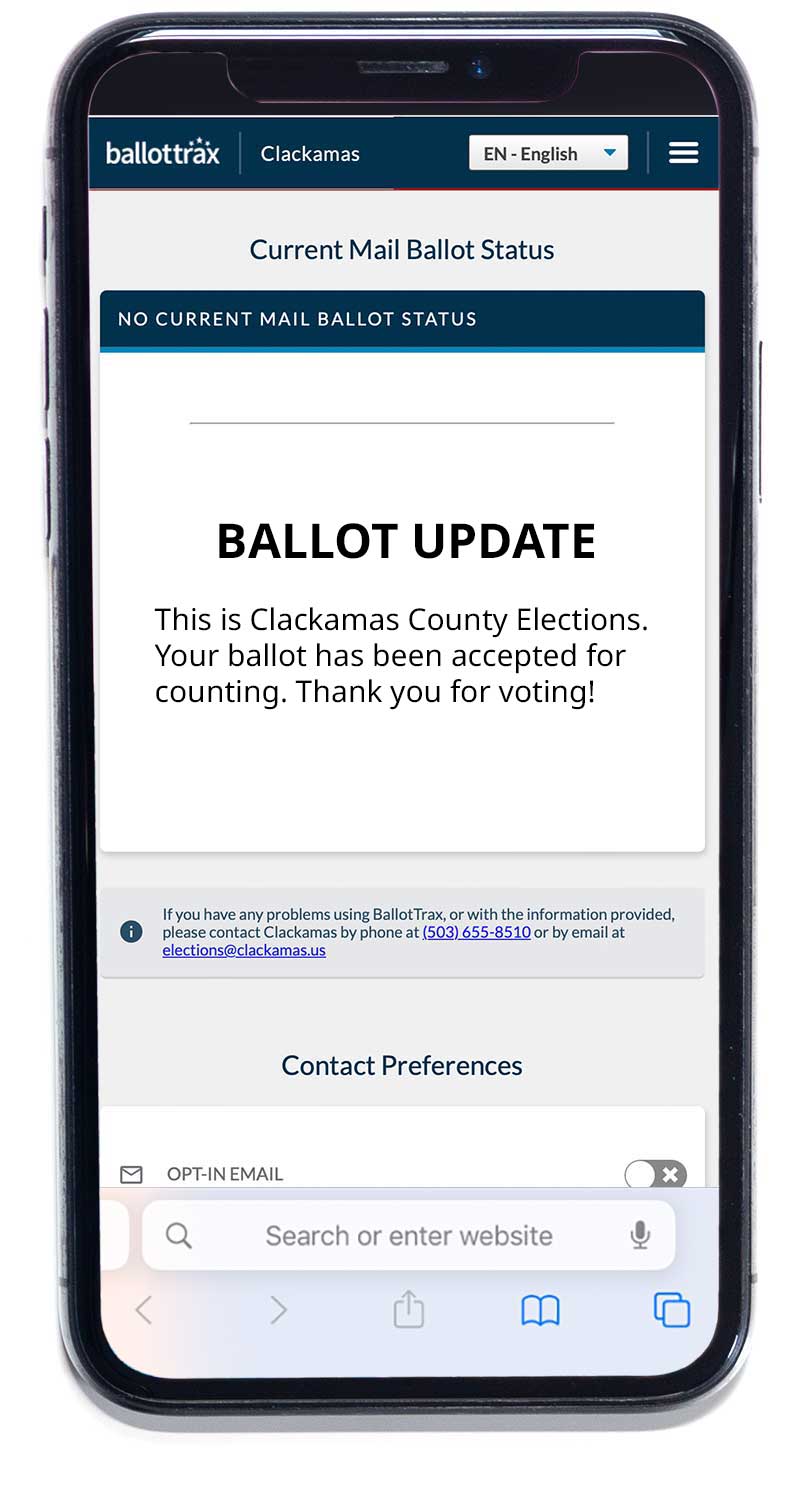 Cell phone screen reads BALLOT UPDATE This is Clackamas County Elections. Your ballot has been accepted for counting. Thank you for voting!