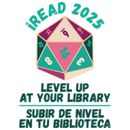 illustration of a 20 sided die with the text 'iRead 2025, Level up at your library' in English and in Spanish