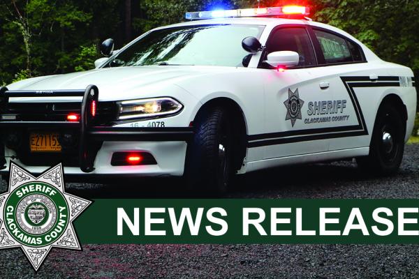 Clackamas County Sheriff's Office News Release